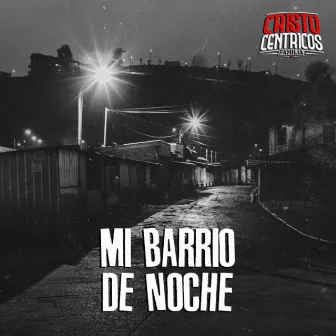 Mi Barrio de Noche by El Jota