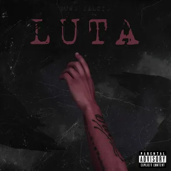 Luta by Yung Delcio