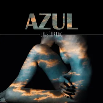 Azul by Louis Larr