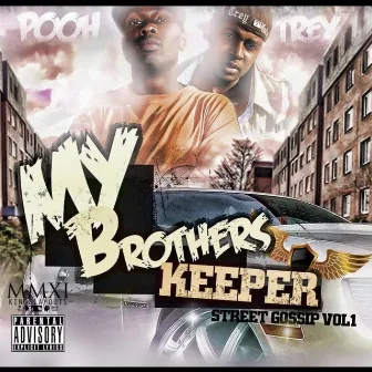 My Brothers Keeper by TreyDay