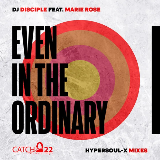 Even In The Ordinary - HyperSOUL-Xs HT Mix