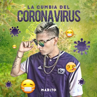 La Cumbia del Coronavirus by Marito