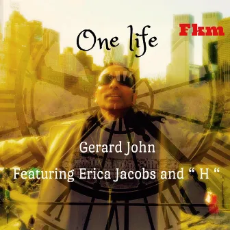 One Life by Gerard John