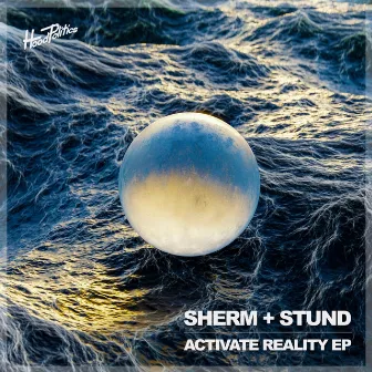 Activate Reality by Sherm