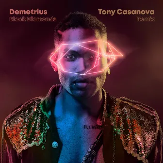 Black Diamonds (Tony Casanova Remix) by Demetrius