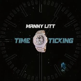 Time Ticking by Manny Litt