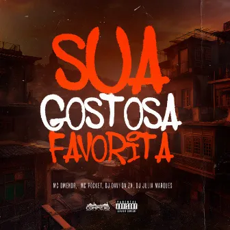 Sua Gostosa Favorita by P0CKET