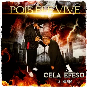 Pois Ele Vive by Cela Éfeso