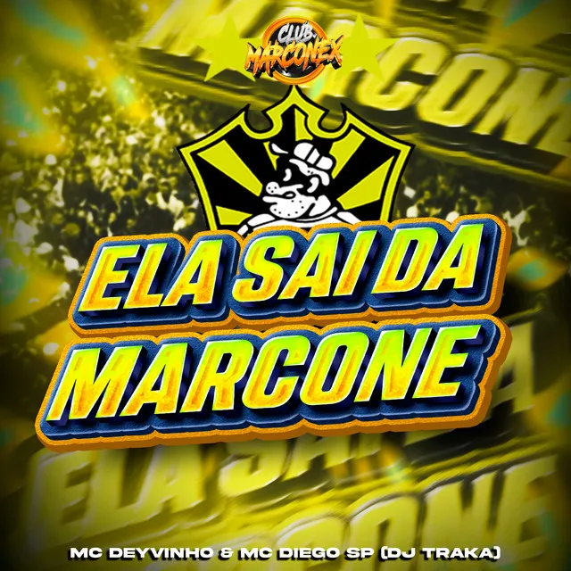 Ela Sai da Marcone