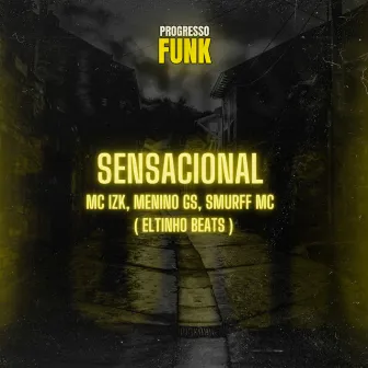 Sensacional by Mc IZK