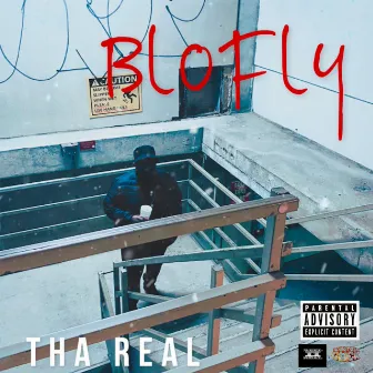 Tha Real by BloFly