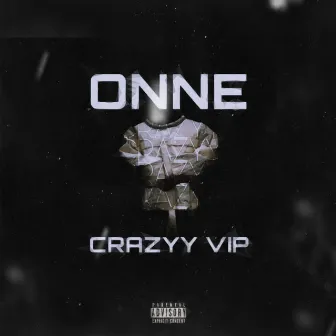 Crazyy (Vip) by ONNE