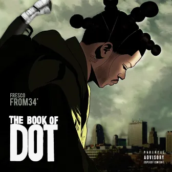 The Book Of Dot by Fresco From34