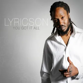 You Got It All by Lyricson