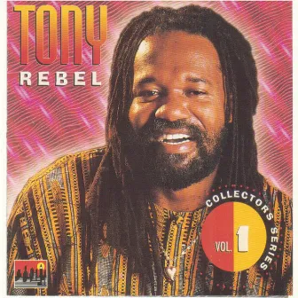 Tony Rebel Collectors Series Vol.1 by Tony Rebel