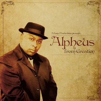 From Creation by Alpheus