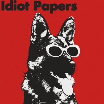 Idiot Papers by The Hofners