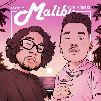 Malibu by Higor Marques