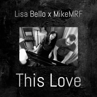 This Love by Lisa Bello