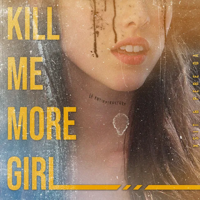 KILL ME MORE GIRL