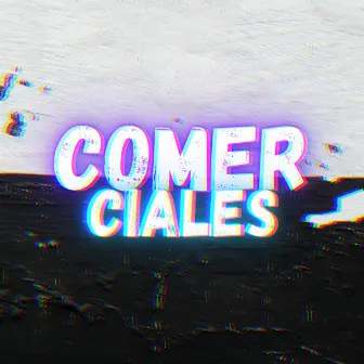 Comerciales by Juan Idk