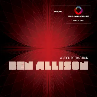 Action Refraction (Remastered) by Ben Allison