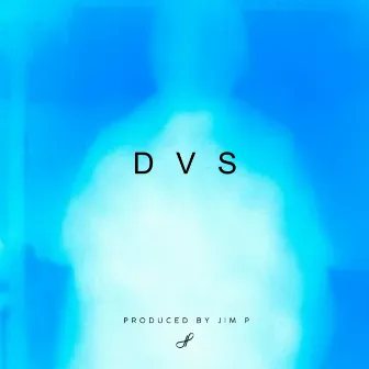 DVS by Jim P