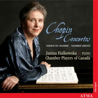 Chopin: Piano Concertos Nos. 1-2 (Chamber Version) by Janina Fialkowska