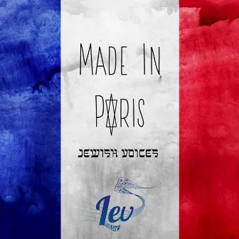 Made in Paris (Jewish Voices) by Lev Music