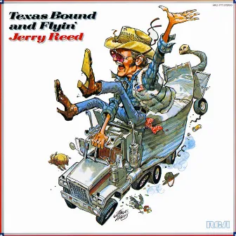 Texas Bound and Flyin' by Jerry Reed