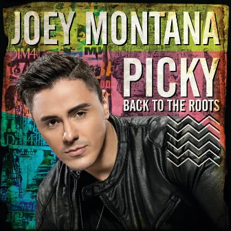 Picky Back To The Roots by Joey Montana