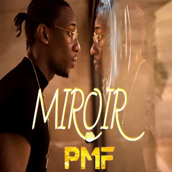 Miroir by PMF