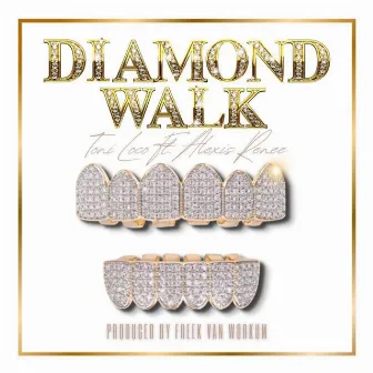 Diamond Walk by Toni Loco