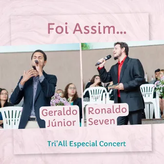 Foi Assim by Tri'All Especial Concert