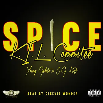 Spice by K.I.L. Committee