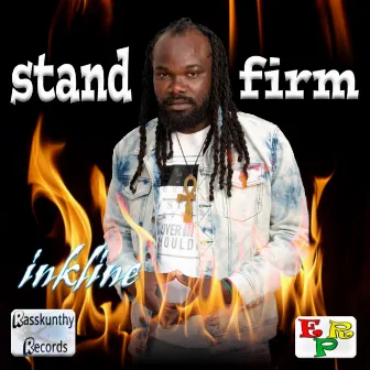 Stand Firm by InkLine