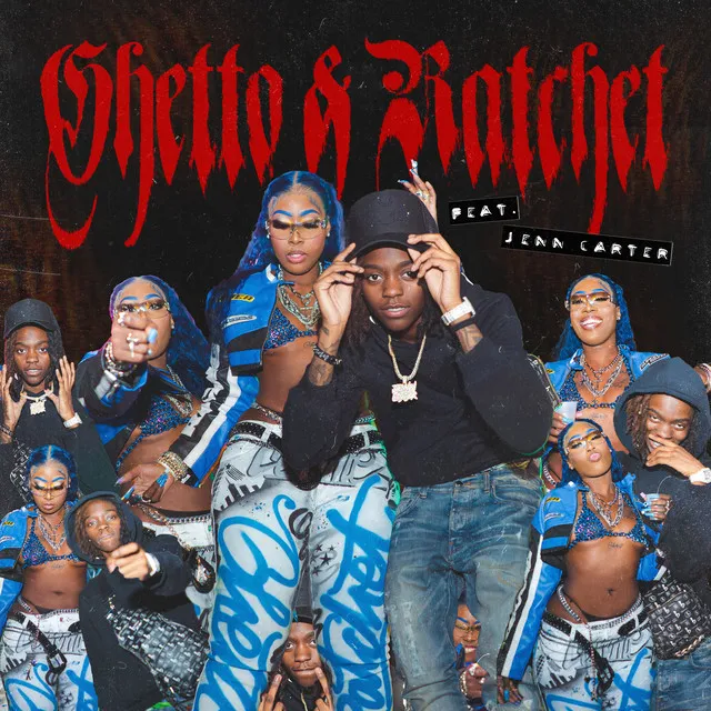 Ghetto & Ratchet (with Jenn Carter) - Remix