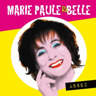 Assez by Marie-Paule Belle