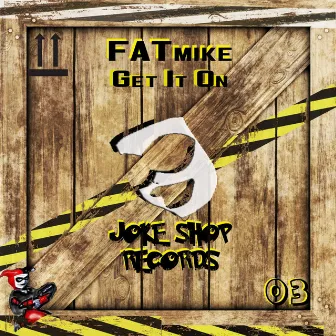 Get It On by FATmike