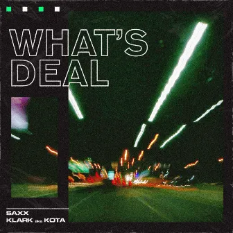 What's Deal by SAXX