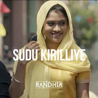 Sudu Kirilliye by Randhir