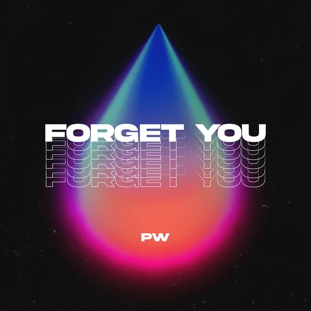 Forget You