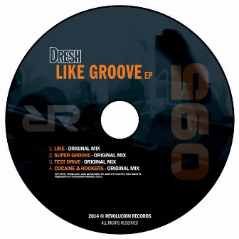 Like Groove Ep by Dresh