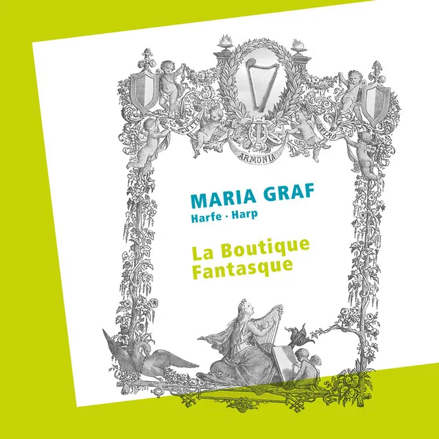 Maria Graf: Works for Harp (La boutique fantasque)