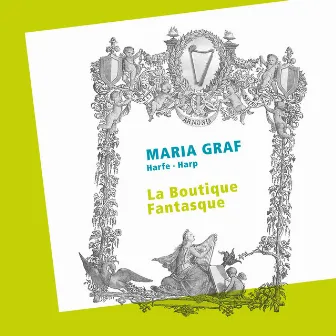 Maria Graf: Works for Harp (La boutique fantasque) by Maria Graf