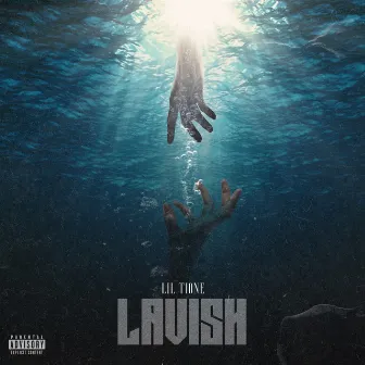 Lavish by Lil Tione