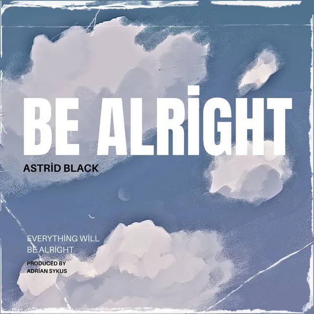 Be Alright