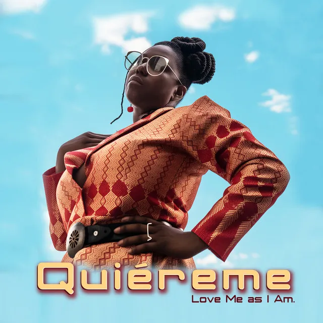 Quiereme "Love Me As I Am"