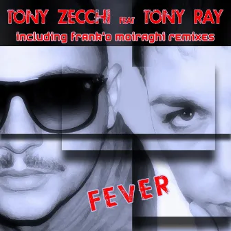 Fever by Tony Zecchi