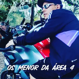 Os Menor da Área 4 by MC DEYVINHO SP